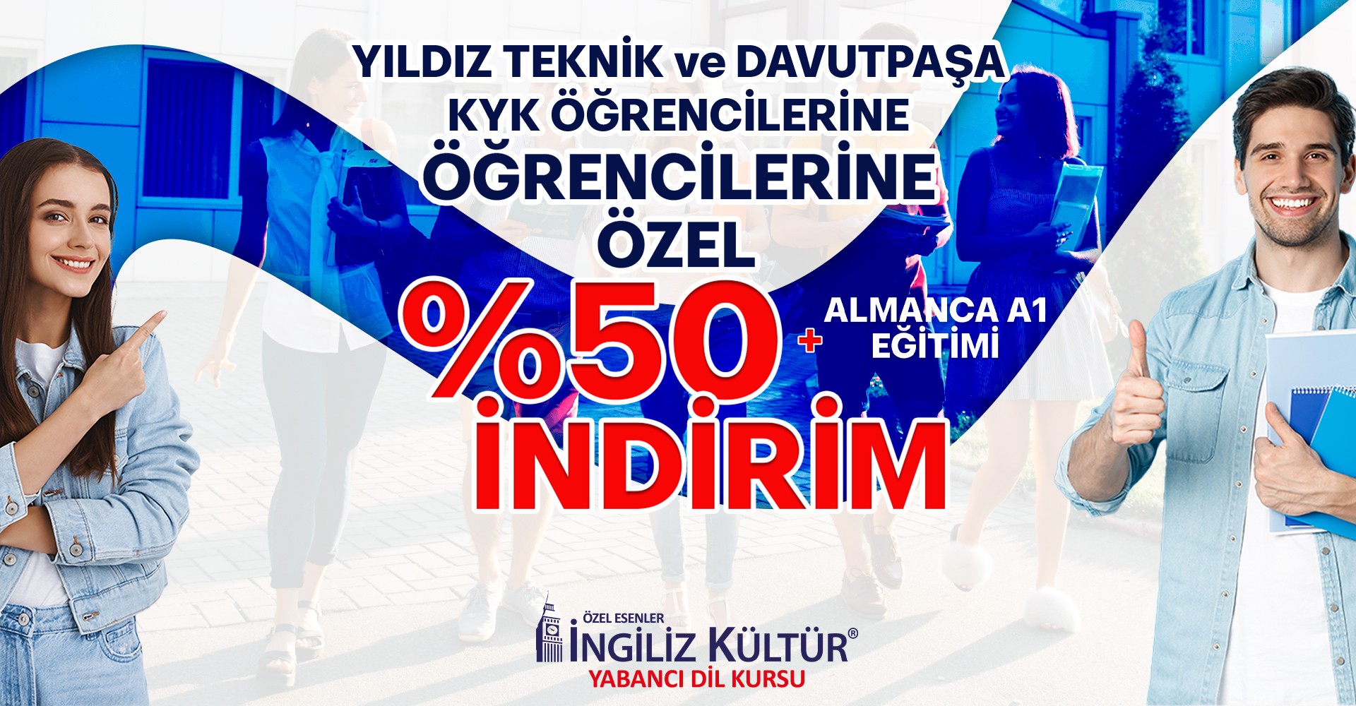 Esenler İngiliz Kültür Üniversite Öğrencilerine Özel